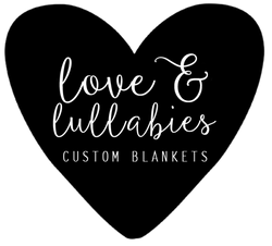 Love and Lullabies Custom Blankets